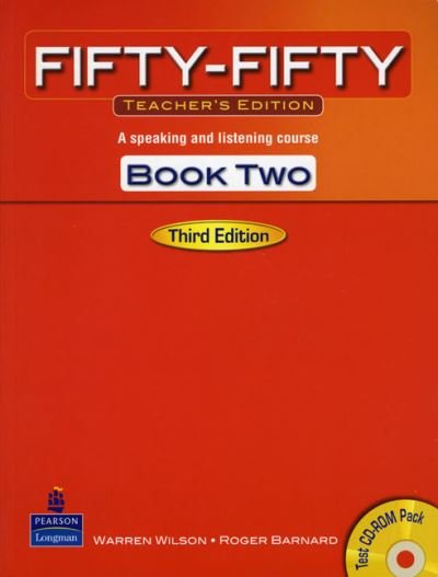 Cover for Warren Wilson · Fifty Fifty 2 Teacher's Edition with Test CD Rom (Book) (2007)