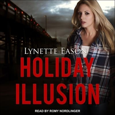 Cover for Lynette Eason · Holiday Illusion (CD) (2019)