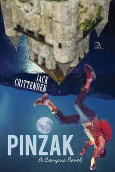 Cover for Jack Crittenden · Pinzak: A Campus Novel (Paperback Bog) (2021)