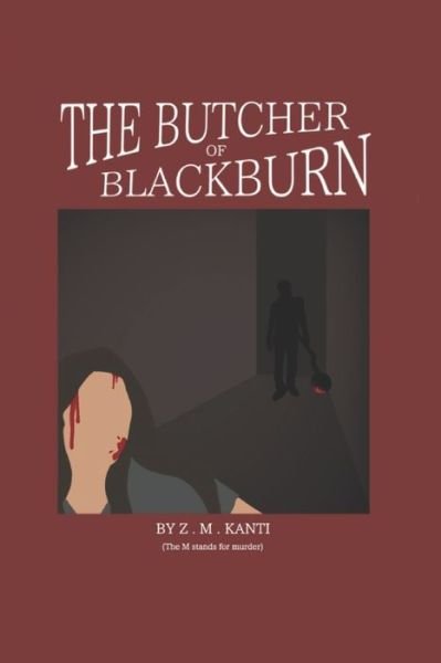Cover for Zeyd Kanti · The Butcher of Blackburn - Kanti Horror Collection (Paperback Book) (2021)