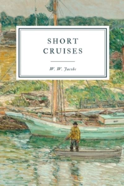 Cover for W W Jacobs · Short Cruises (Paperback Book) (2020)