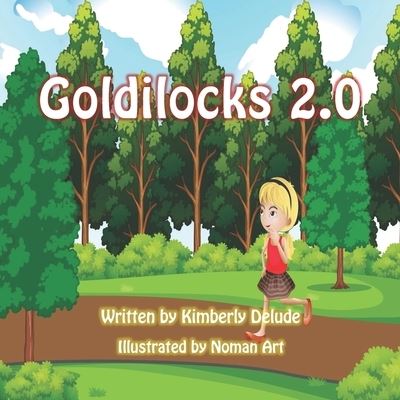 Cover for Kimberly Delude · Goldilocks 2.0 (Paperback Book) (2021)