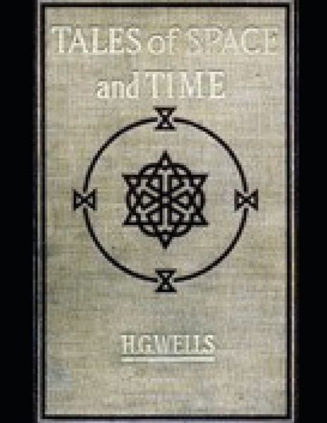 Cover for Herbert George Wells · Tales of Space and Time (Paperback Book) (2021)