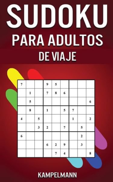 Cover for Kampelmann · Sudoku Para Adultos De Viaje (Pocketbok) (2020)
