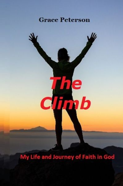 Cover for Grace Peterson · The Climb (Taschenbuch) (2020)