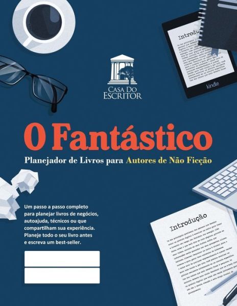 Cover for Eldes Saullo · O Fantastico Planejador de Livros para Autores de Nao Ficcao (Paperback Book) (2020)