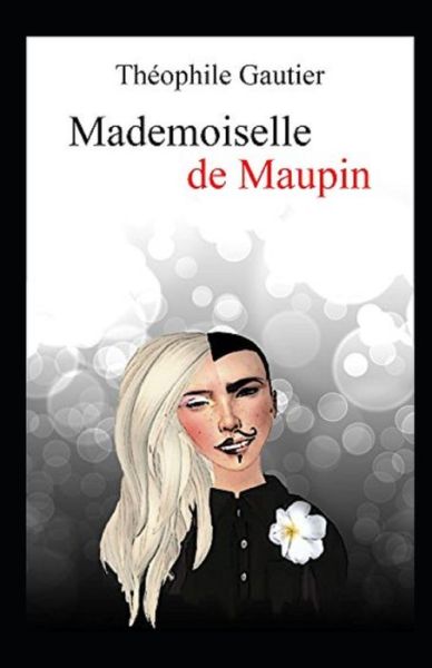 Cover for Theophile Gautier · Mademoiselle de Maupin Annote (Paperback Book) (2021)