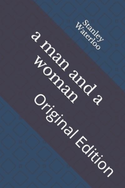 Cover for Stanley Waterloo · A man and a woman (Paperback Book) (2021)