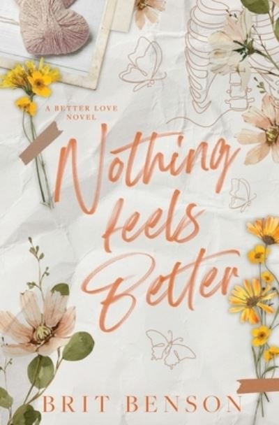 Cover for Brit Benson · Nothing Feels Better (Book) (2022)