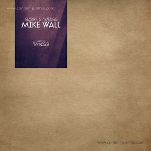 Cover for Mike Wall · Glory &amp; Things Part 2 (Incl. Poster) (12&quot;) (2011)