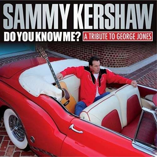 Cover for Sammy Kershaw · Do You Know Me? (CD) (2014)
