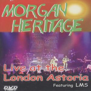 Cover for Morgan Heritage · Live At London Astoria (DVD) (2009)