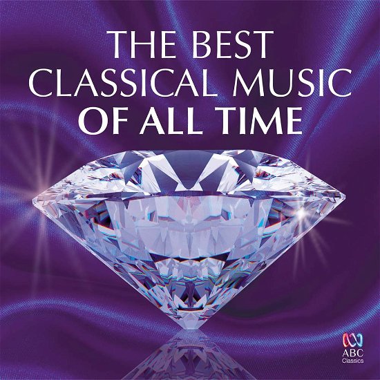 Best Classical Of All Time (The) - Best  Classical Music of All Time - Música - Mis - 0028948107698 - 7 de fevereiro de 2014