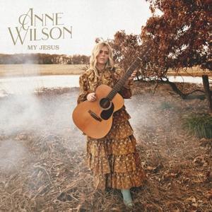 Cover for Anne Wilson · My Jesus (CD) (2022)