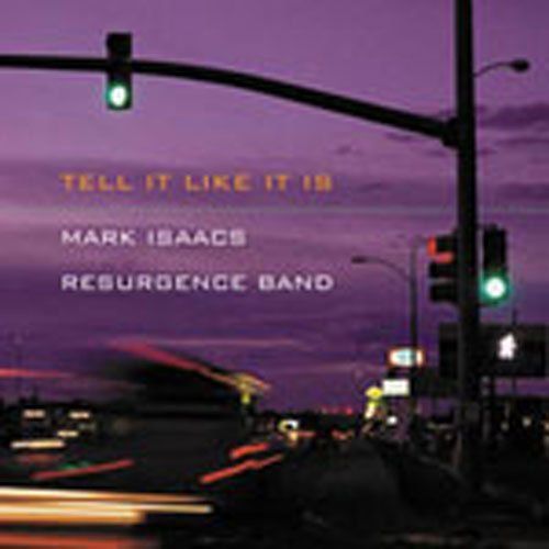 Cover for Mark Isaacs · Tell It Like It is (CD) (2009)