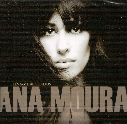 Cover for Ana Moura · Leva-me Aos Fados (CD) (2009)