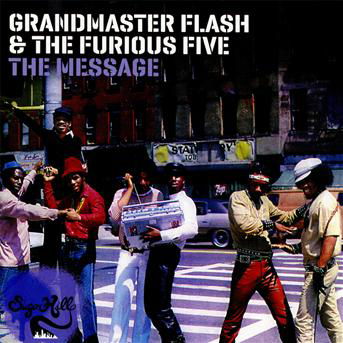 Cover for Grandmaster Flash &amp; the Furious Five · Message, the (CD) [Expanded edition] (2013)