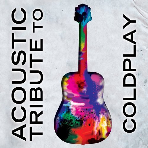 Acoustic Tribute - Coldplay - Música - CCE ENT MOD - 0707541962698 - 15 de dezembro de 2017