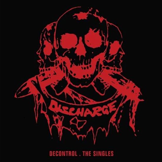 Cover for Discharge · Decontrol - the Singles (LP) [Deluxe edition] (2017)