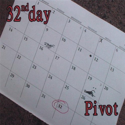 Cover for 32nd Day · Pivot (CD) (2007)