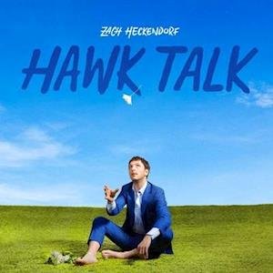 Cover for Zach Heckendorf · Hawk Talk (Opaque Blue Vinyl) (LP) (2020)