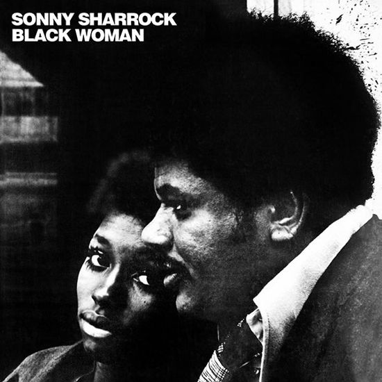 Black Woman - Sonny Sharrock - Music - SUPERIOR VIADUCT - 0857661008698 - June 9, 2023