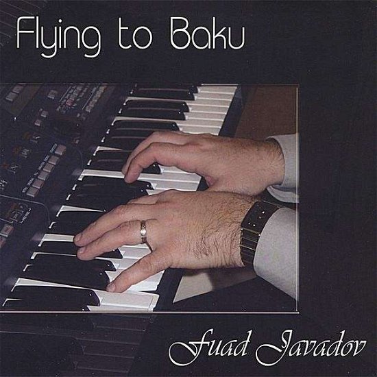 Cover for Fuad · Flying to Baku (CD) (2008)