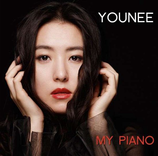 My Piano - Younee - Musique - FULMINANTMUSIC - 0885150341698 - 29 avril 2016