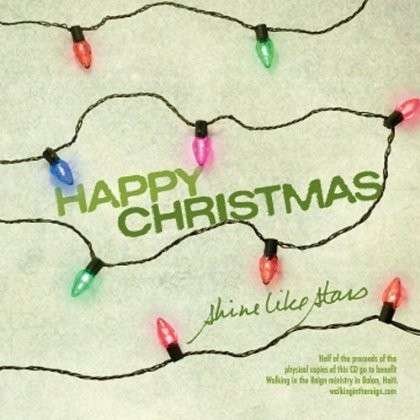 Cover for Shine Like Stars · Happy Christmas (CD) (2011)