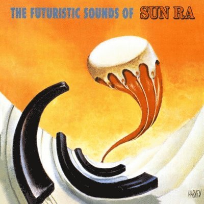 Cover for Sun Ra · The Futuristic Sounds Of (LP) [Remastered edition] (2022)