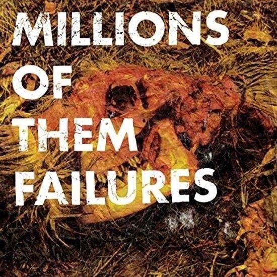 Cover for Millions Of Them · Failures (LP) (2010)