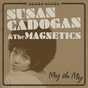 Cover for Susan -&amp; The Magnetics- Cadogan · My Oh My (LP) (2023)