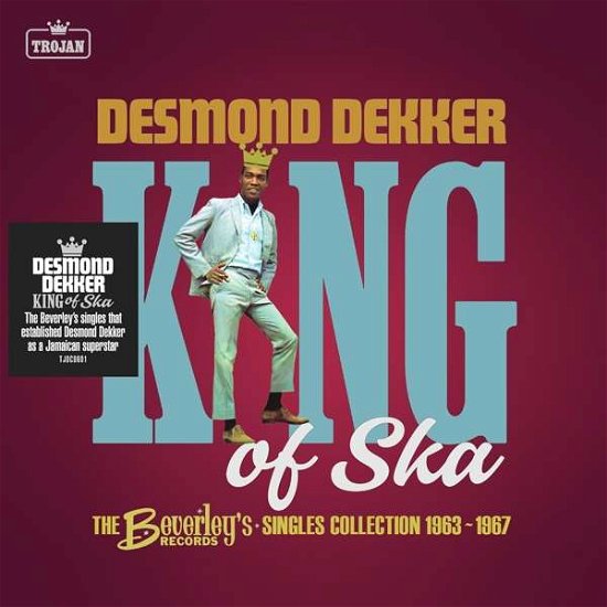 King Of Ska: The Beverleys Records Singles Collection. 1963-1967 - Desmond Dekker - Música - TROJAN RECORDS - 4050538697698 - 25 de agosto de 2023