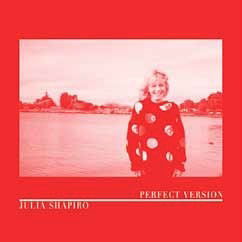 Cover for Julia Shapiro · Perfect Version (CD) [Japan Import edition] (2019)