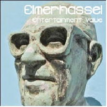 Cover for Elmerhassel · Entertainment Value : Discography Part 1 (CD) [Japan Import edition] (2015)