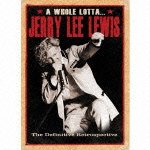 Cover for Jerry Lee Lewis · A Whole Lotta Jerry Lee Lewis the Definitive Retrospective (CD) [Japan Import edition] (2012)