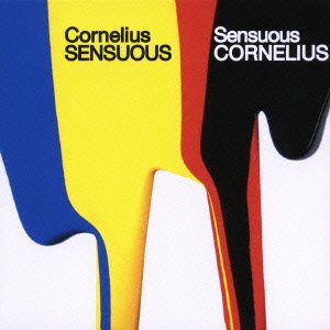 Cover for Cornelius · Sensuous (CD) [Japan Import edition] (2006)