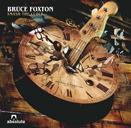 Cover for Bruce Foxton · Smash The Clock (CD) (2016)