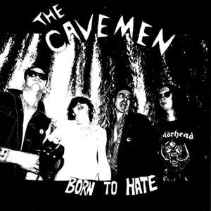 Cavemen · Born To Hate (CD) (2016)