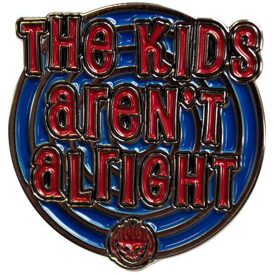 Cover for Offspring - The · The Offspring  Pin Badge: The Kids Aren't Alright (Badge)