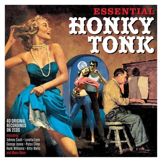 Essential Honky Tonk - Various Artists - Musik - Not Now Music - 5060143497698 - 31. januar 2020