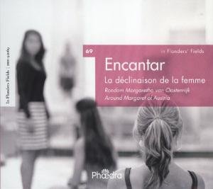 La Declinaison De La Femme - Encantar - Musiikki - PHAEDRA - 5412327920698 - torstai 16. kesäkuuta 2011