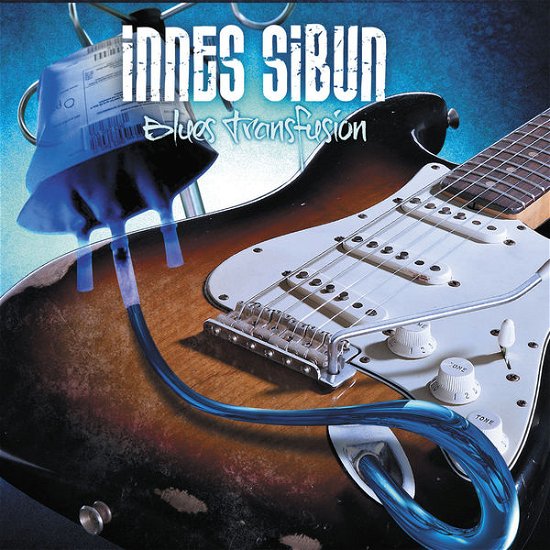 Blues Transfusion - Innes Sibun - Musik - CADIZ -BLUES BOULEVARD - 5413992503698 - 13. April 2015