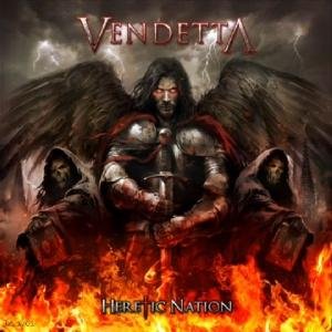 Cover for Vendetta · Heretic Nation (CD) (2009)