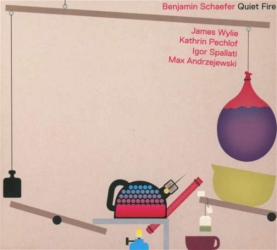Cover for Benjamin Schaefer · Quiet Fire (CD) (2022)