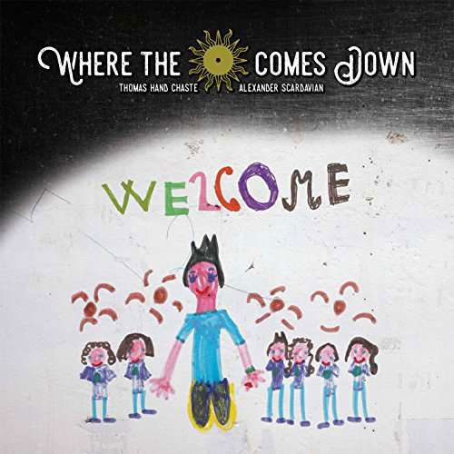 Cover for Where The Sun Comes Down · Welcome (CD) (2017)