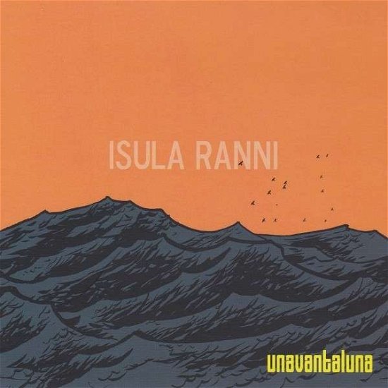 Cover for Unavantaluna · Isula Ranni (CD) (2014)
