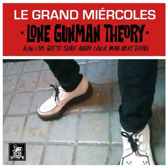 Cover for Le Grand Miercoles · Lone Gunman Theory (MERCH) (2019)