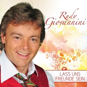 Cover for Rudy Giovannini · Lass Uns Freunde Sein (CD) (2014)