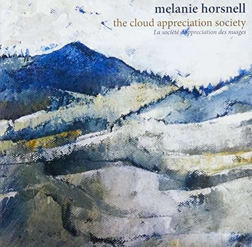 Cover for Melanie Horsnell · Cloud Appreciation Society (CD) (2013)